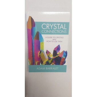 Crystal Connections Adam Barralet book Crystal Connections Adam Barralet book